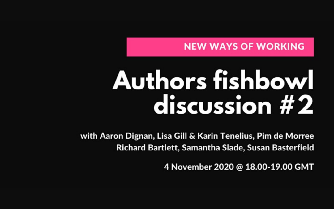 New Ways of Working: Authors Fishbowl Discussion #2